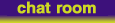 Come in chat room